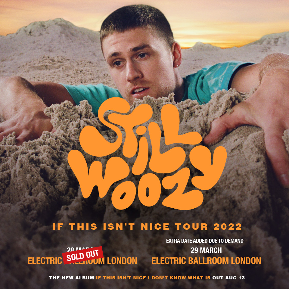 Still Woozy SOLD OUT RESCHEDULED TO NOV! Electric Ballroom Camden