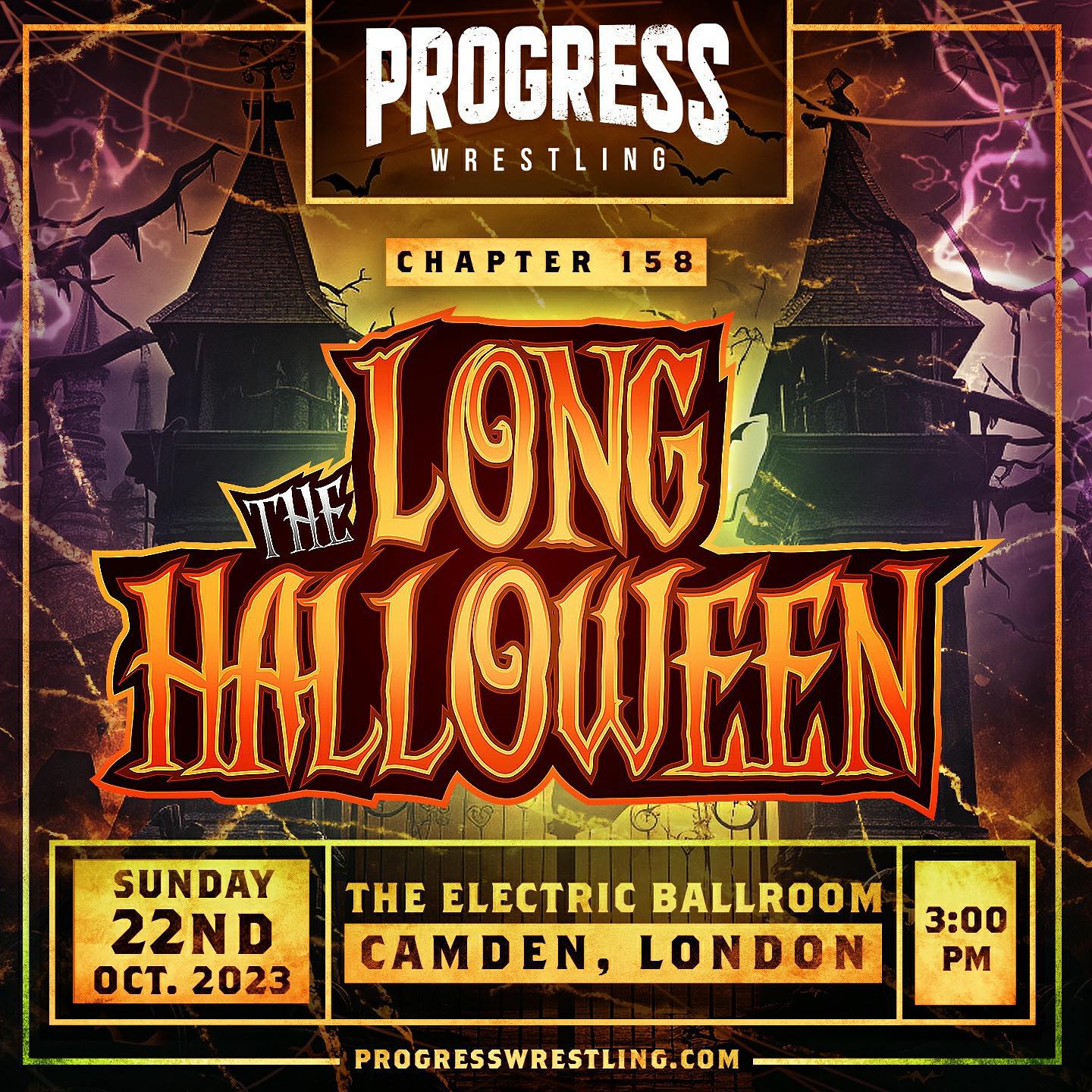 Progress Wrestling THE LONG HALLOWEEN Electric Ballroom Camden